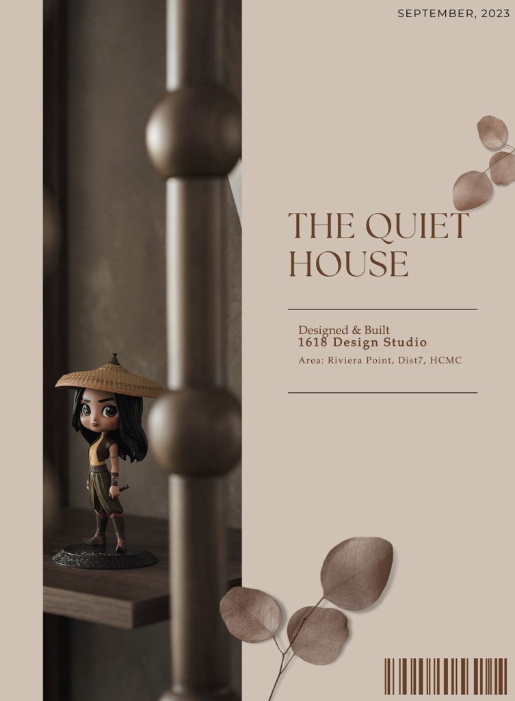 THE QUIET HOUSE - SỐNG CHẬM TRONG TỪNG GÓC NHỎ 1 quiet house scale